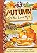 Autumn in the Country Cookbook (Seasonal Cookbook Collection) by