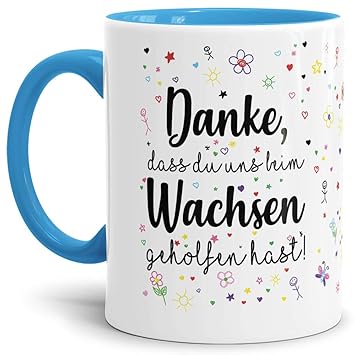Tassendruck Erzieher Tasse Mit Spruch Danke Dass Du Uns Beim Wachsen Geholfen Hast Kindergartenabschiedgeschenk Ideedankeschönkitainnen