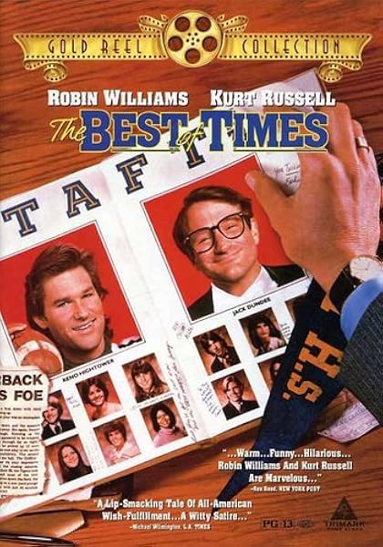 Amazon Com The Best Of Times Robin Williams Kurt Russell Pamela Reed Holly Palance Donald Moffat Margaret Whitton M Emmet Walsh Donovan Scott R G Armstrong Dub Taylor Carl Ballantine Kathleen Freeman Charles F