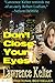 Don't Close Your Eyes (Stephanie Chalice Thrillers Book 1)