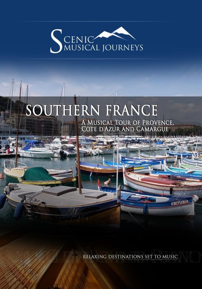 Naxos Scenic Musical Journeys Southern France A Musical Tour of Provence, Cote d'Azur and Camargue