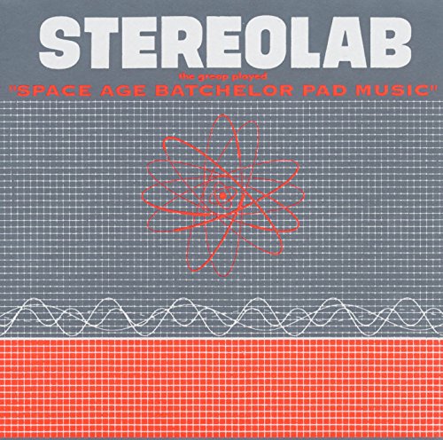 Album Art for The Groop Played Space Age Batchelor Pad Music by Stereolab