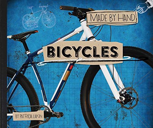 Bicycles (2) (Made by Hand) Hardcover – February 7, 2017