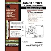 AutoCAD 2024: A Problem-Solving Approach, Basic and Intermediate, 30th Edition