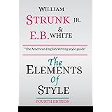 The Elements of Style: 4th Original Edition (Annotated)