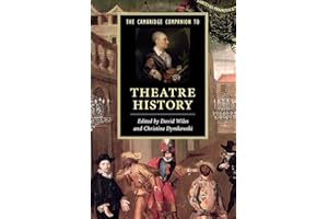 The Cambridge Companion to Theatre History