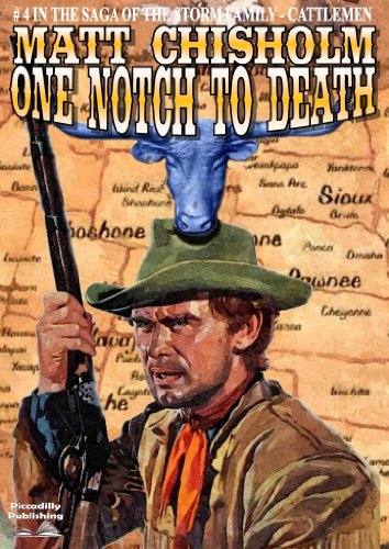Storm 4: One Notch to Death (A Storm Family Western)