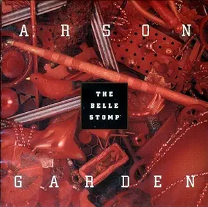 Belle Stomp by Arson Garden (1994-04-11)