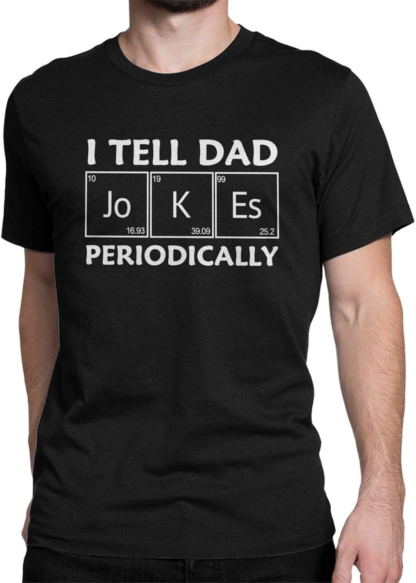 Mens I Tell Dad Jokes Periodically Funny Sarcastic Periodic