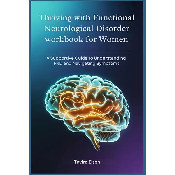 Amazon.com: Overcoming Functional Neurological Symptoms: A