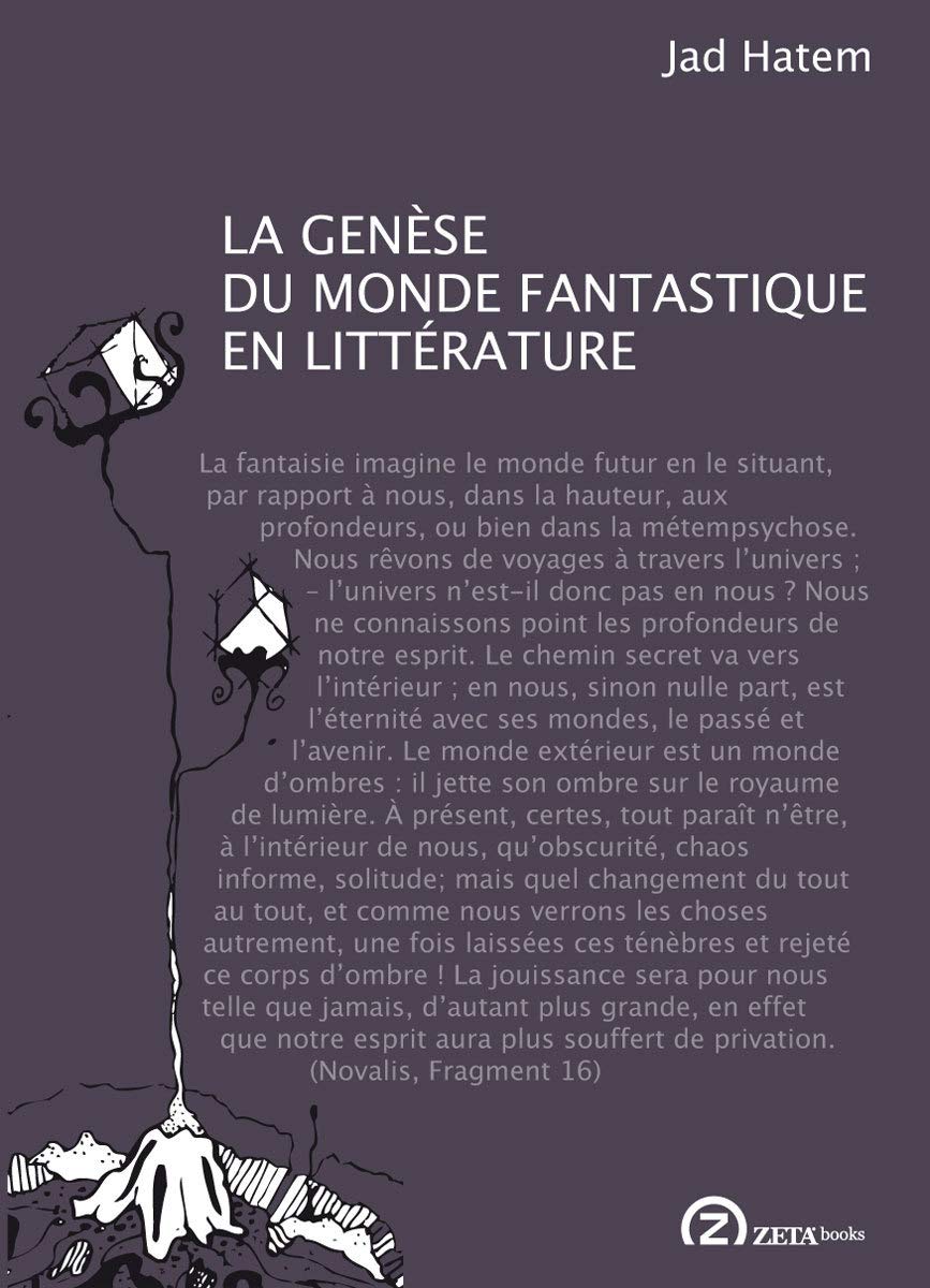La Genese Du Monde Fantastique En Litterature French Edition Ourside Series Jad Hatem Amazon Com Books La Genese Du Monde Fantastique En Litterature French Edition Ourside Series Jad Hatem Amazon Com Books