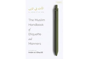 The Muslim Handbook of Etiquette and Manners