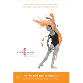 The Finis Jhung Ballet Technique Level 1: Centerwork for Beginners