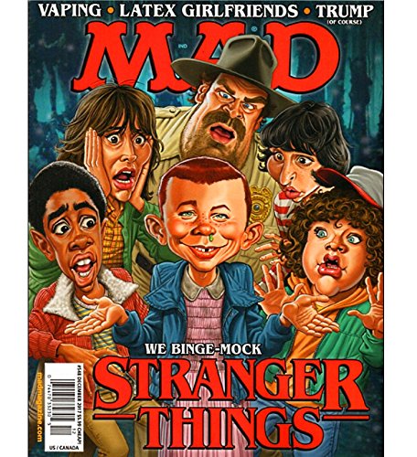 MAD Magazine December 2017 STRANGER THINGS, Vaping, Latex Girlfriends, Trump