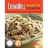 The EatingWell Diabetes Cookbook: Delicious Recipes and Tips for a Healthy-Carbohydrate Lifestyle