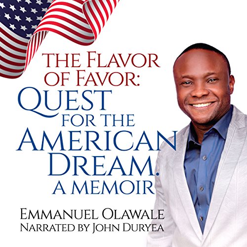 D.o.w.n.l.o.a.d The Flavor of Favor: Quest for the American Dream. A Memoir [R.A.R]