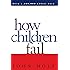 How Children Fail (Classics in Child Development)