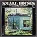 Small Houses by