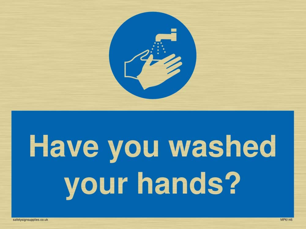 Have you washed your hands?