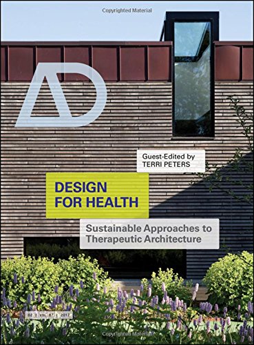Buy Design For Health Sustainable Approaches To Therapeutic Architecture 87 Architectural 