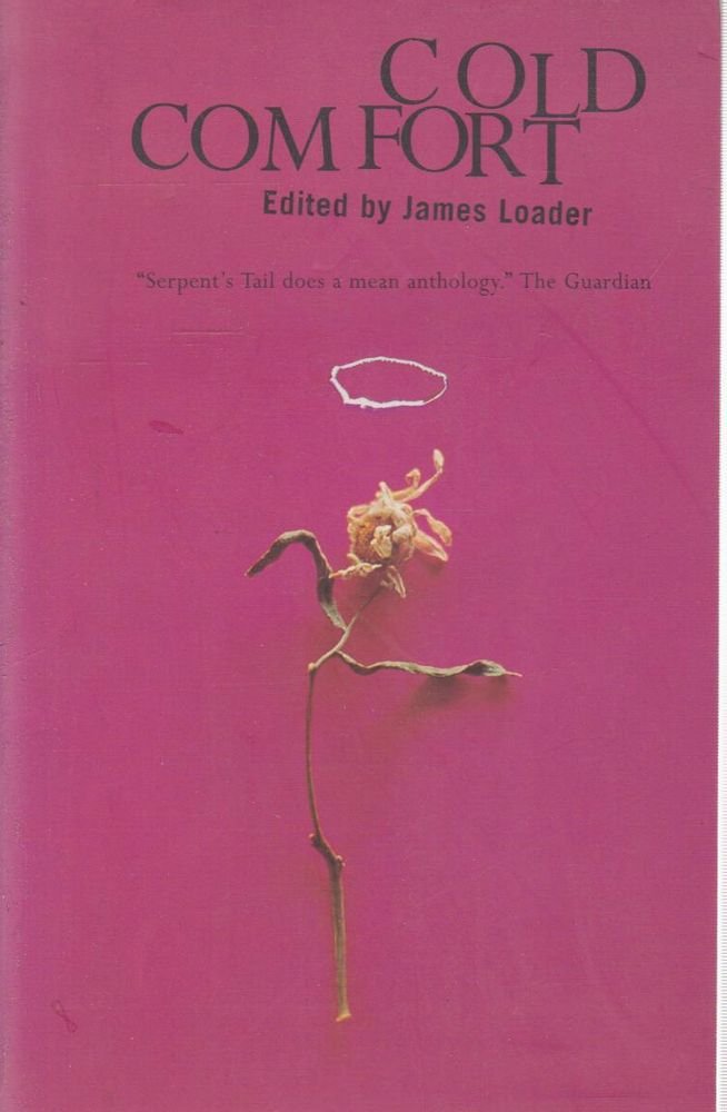Cold Comfort James Loader 9781852423605 Amazon Com Books