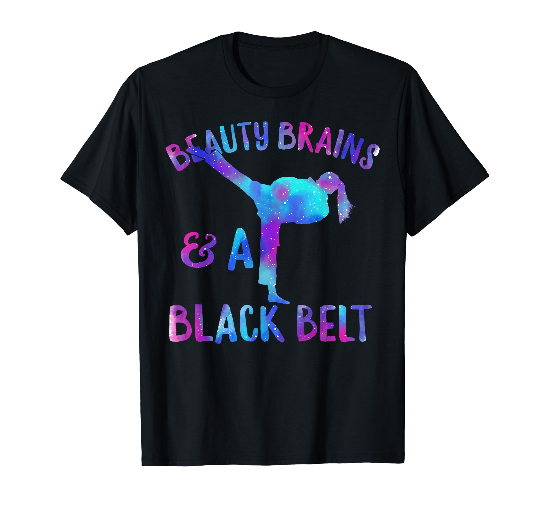 Beauty Brains And A Black Belt Martial Arts Karate Girl Judo T-Shirt