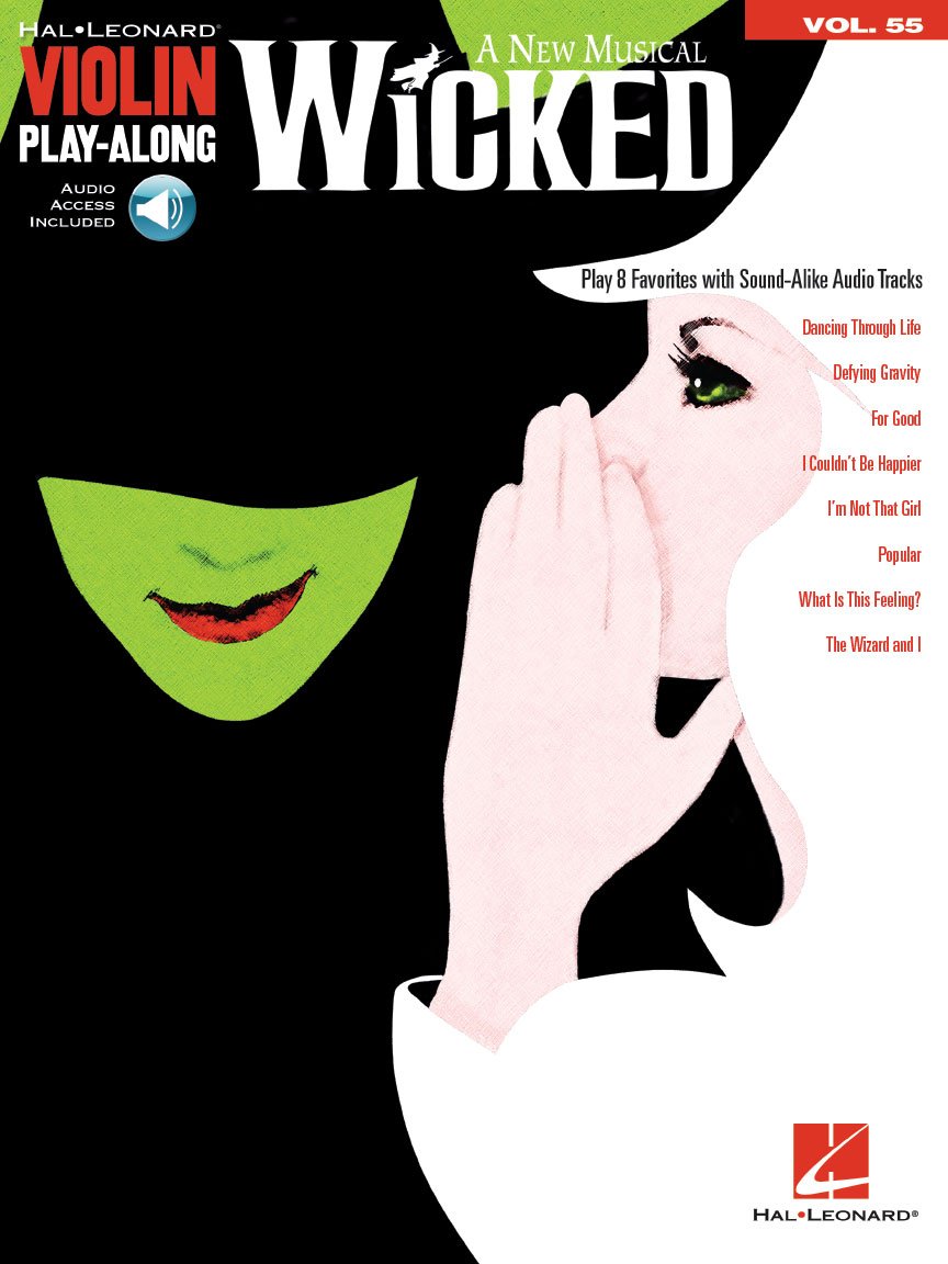 Violin Play-Along Volume 55: Wicked (Book/Online Audio) (Hal Leonard Violin Play-Along) (Includes Online Access Code)
