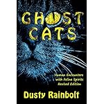 Ghost Cats: Human Encounters with Feline Spirits