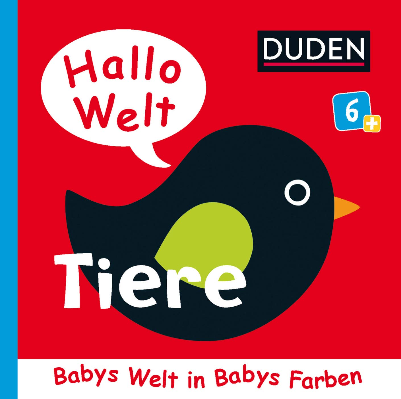 Hallo Welt Tiere Babys Welt In Babys Farben Ab 6 Monaten 9783737332101 Amazon Com Books