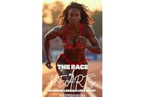 The Race of Hearts: An Urban Lesbian Love Story