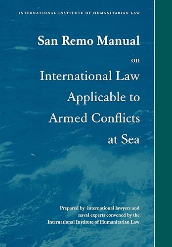 Download San Remo Manual on Intl Law: International Institute of Humanitarian Law PDF
