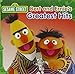 Bert & Ernie's Greatest Hits