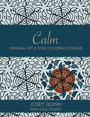 Download Calm: Original Art & Soul Coloring Designs: Relax and Find Your Balance (Volume 2) Download Calm: Original Art & Soul Coloring Designs: Relax and Find Your Balance (Volume 2)