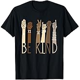 Be Kind Sign Language Hand Talking Teachers Interpreter ASL Men Women T-Shirt