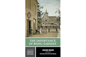 The Importance of Being Earnest: A Norton Critical Edition