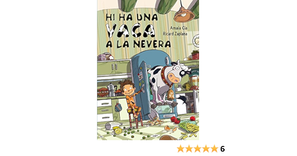 Hi ha una vaca a la nevera (Contes infantils) : Cía, Amaia ...