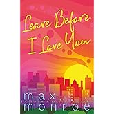 Leave Before I Love You