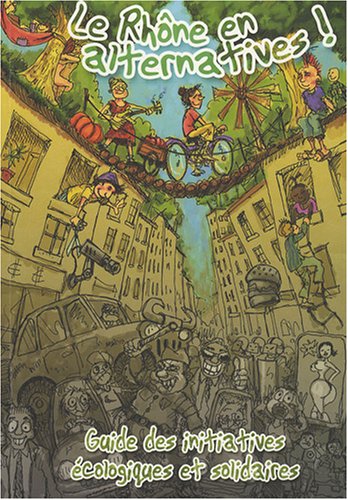 Le  Rhône en alternatives !