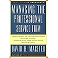 Managing The Professional Service Firm