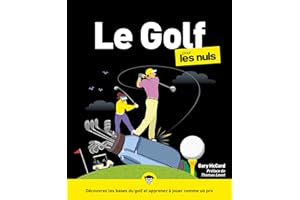 Le Golf pour les nuls, grand format, 3e éd (French Edition)