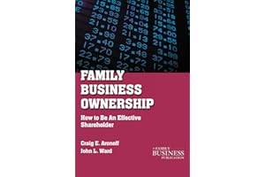 Family Business Ownership: How to Be an Effective Shareholder