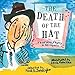 The Death of the Hat: A Brief History of Poetry in 50 Objects