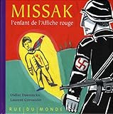Missak : L'enfant de l'affiche rouge by 