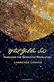 What Galileo Saw: Imagining the Scientific Revolution cover