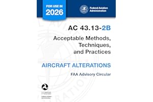 AC 43.13-2B - Acceptable Methods, Techniques, and Practices - Aircraft Alterations (FAA Advisory Circular)