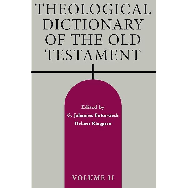 Theological Dictionary of the Old Testament; Vol I (Volume 1