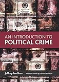 An Introduction to Political Crime