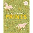 Heather Ross Prints: 50+ Designs and 20 Projects to Get You Started