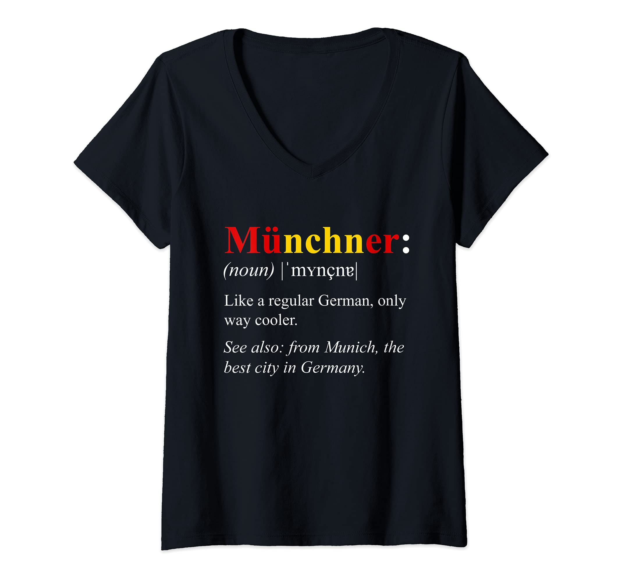Womens Germany Flag Munich Design - Munchner Definition V-Neck T-Shirt
