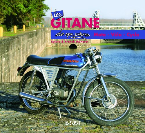 Les  Gitane de mon père